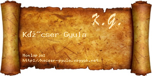 Kácser Gyula névjegykártya